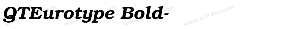 QTEurotype Bold字体转换